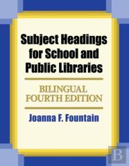 Subject Headings For School And Public Libraries