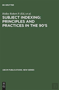 Bertrand.pt - Subject Indexing: Principles And Practices In The 90'S