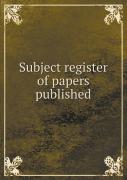 Subject Register Of Papers Published