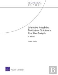 Subjective Probability Distribution Elicitation In Cost Risk Analysis