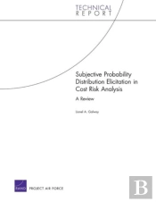 Subjective Probability Distribution Elicitation In Cost Risk Analysis
