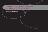Subjective Universality In Kant'S Aesthetics