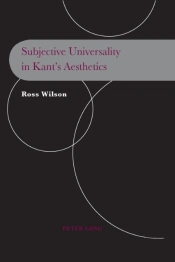Subjective Universality In Kant'S Aesthetics