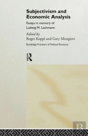 Subjectivism And Economic Analysis