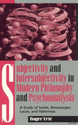 Bertrand.pt - Subjectivity And Intersubjectivity In Modern Philosophy And Psychoanalysis