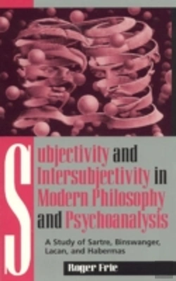 Bertrand.pt - Subjectivity And Intersubjectivity In Modern Philosophy And Psychoanalysis