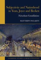Subjectivity And Nationhood In Yeats, Joyce, And Beckett