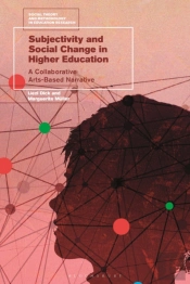 Subjectivity And Social Change In Higher Education