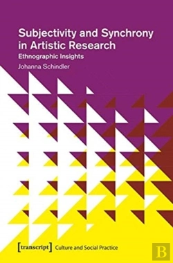 Bertrand.pt - Subjectivity And Synchrony In Artistic Research Â€“ Ethnographic Insights