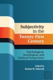 Subjectivity In The Twenty-First Century