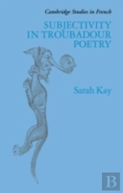 Subjectivity In Troubadour Poetry