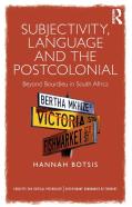 Subjectivity, Language And The Postcolonial