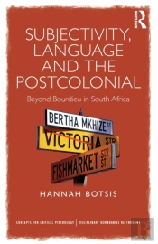Subjectivity, Language And The Postcolonial