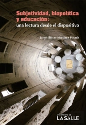 Subjetividad, Biopolítica Y Educación