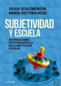 Bertrand.pt - Subjetividad Y Escuela