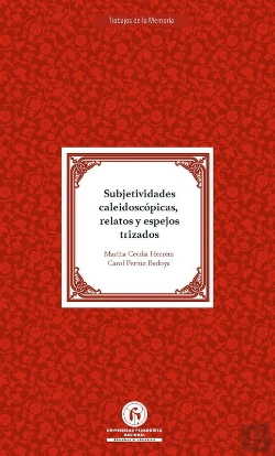 Bertrand.pt - Subjetividades Caleidoscópicas Relatos Y Espejos Trizados