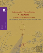 Subjetividades Y Paramilitarismo En Colombia