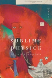 Sublime Physick