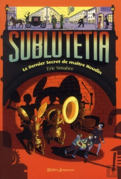 Bertrand.pt - Sublutetia - Le Dernier Secret De Maitre Houdin (T.2)
