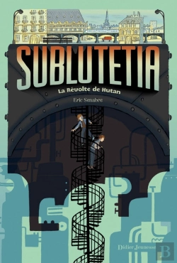 Bertrand.pt - Sublutetia Tome 1 : La Révolte De Hutan