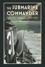 Submarine Commander Pocket Manual 1939-1945