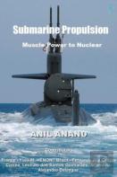 Submarine Propulsion – Muscle Power To Nuclear