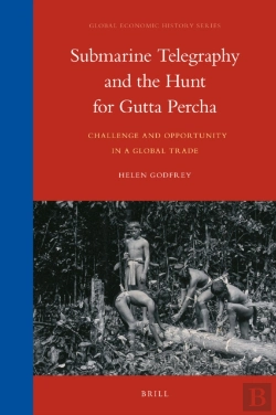 Bertrand.pt - Submarine Telegraphy And The Hunt For Gutta Percha
