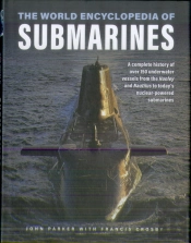Submarines, The World Encyclopedia Of