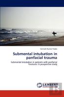 Submental Intubation In Panfacial Trauma