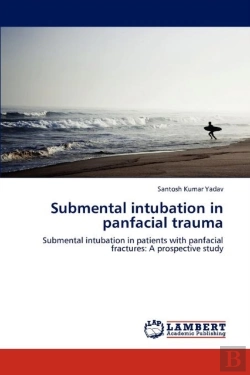 Bertrand.pt - Submental Intubation In Panfacial Trauma