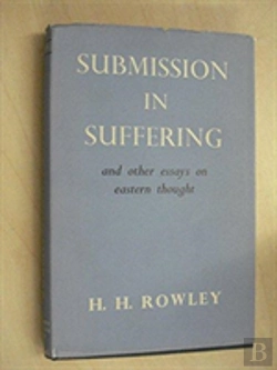 Bertrand.pt - Submission In Suffering And Other Essays On Eastern Thought
