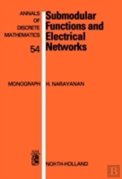 Bertrand.pt - Submodular Functions And Electrical Networks