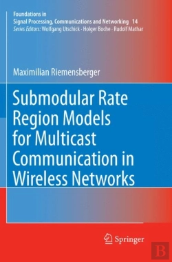 Bertrand.pt - Submodular Rate Region Models For Multicast Communication In Wireless Networks