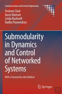 Bertrand.pt - Submodularity In Dynamics And Control Of Networked Systems