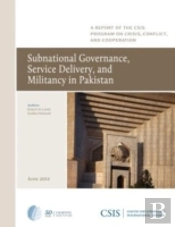 Subnational Governance, Service Delivery, And Militancy In Pakistan