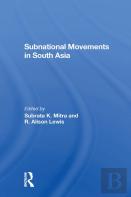 Subnational Movements In South Asia