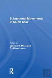 Subnational Movements In South Asia