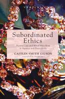 Subordinated Ethics