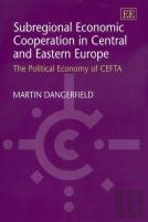 Subregional Economic Cooperation In Central And Eastern Europe