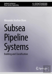 Subsea Pipeline Systems
