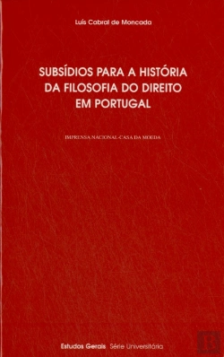 Bertrand.pt - Subsídios para a História da Filosofia do Direito em Portugal