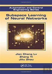Subspace Learning Of Neural Networks