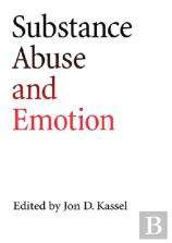 Substance Abuse And Emotion