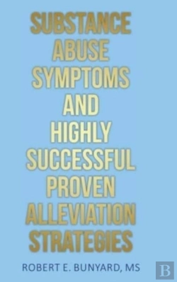 Bertrand.pt - Substance Abuse Symptoms And Highly Successful Proven Alleviation Strategies