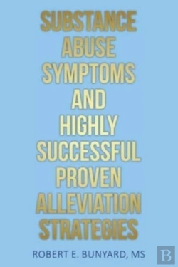 Bertrand.pt - Substance Abuse Symptoms And Highly Successful Proven Alleviation Strategies