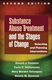 Substance Abuse Treatment And The Stages Of Change, Second Edition