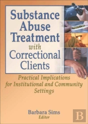 Substance Abuse Treatment With Correctional Clients