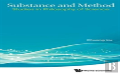 Substance And Method: Studies In Philosophy Of Science