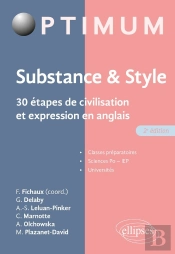 Substance & Style ; 30 Étapes De Civilisation Et Expression En Anglais (2e Édition)