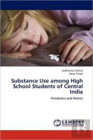 Substance Use Among High School Students Of Central India